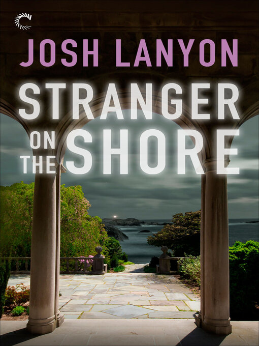 Title details for Stranger on the Shore by Josh Lanyon - Available